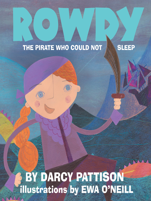Title details for Rowdy by Darcy Pattison - Available